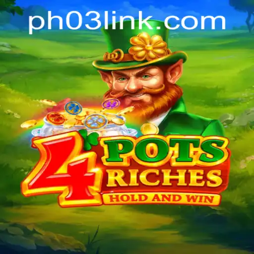 Exploring the Exciting World of 4potsriches