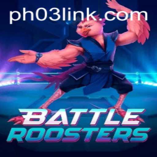 BattleRoosters: An In-Depth Look at the Exciting New Game with PH03