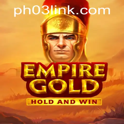 EmpireGold and PH03: An In-Depth Look